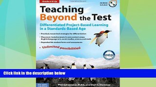 Big Deals  Teaching Beyond the Test: Differentiated Project-Based Learning in a Standards-Based