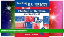 Big Deals  Teaching U.S. History Through Children s Literature: Post-World War II  Best Seller