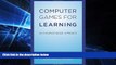 Big Deals  Computer Games for Learning: An Evidence-Based Approach (MIT Press)  Best Seller Books