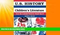 Big Deals  U.S. History Through Children s Literature: From the Colonial Period to World War II