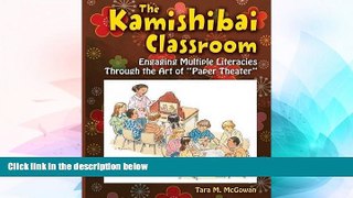 Big Deals  The Kamishibai Classroom: Engaging Multiple Literacies Through the Art of 