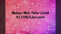 DIY Multani Mitti ICE CUBE Face pack Get Flawless Skin Naturally Instant cooling & Refreshing