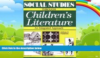 Big Deals  Social Studies Through Childrens Literature: An Integrated Approach  Best Seller Books