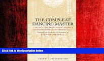 EBOOK ONLINE  The Compleat Dancing Master: A Translation of Gottfried Taubert s Rechtschaffener