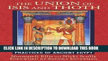 [PDF] The Union of Isis and Thoth: Magic and Initiatory Practices of Ancient Egypt Full Colection