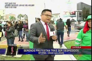 La Perla: serenos protestan tras ser despedidos