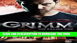 [PDF] Grimm: The Killing Time Popular Colection