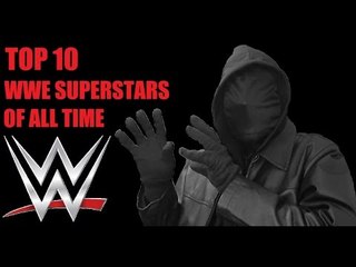 Top 10 WWE Superstars of All Time (Steve The Darkness)