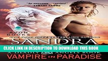 [PDF] Vampire in Paradise: A Deadly Angels Book Popular Online