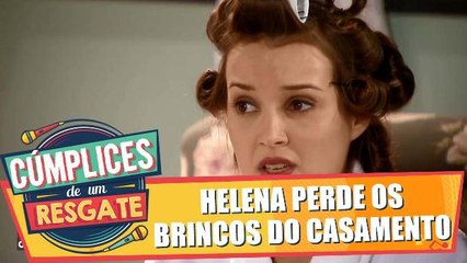 Helena perde os brincos do casamento