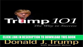 [PDF] Trump 101: The Way to Success Full Colection