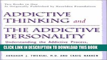 [PDF] Addictive Thinking and the Addictive Personality Popular Online
