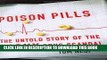 [PDF] Poison Pills: The Untold Story of the Vioxx Drug Scandal Popular Colection