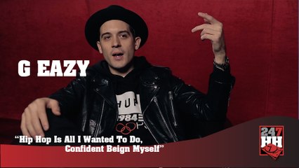 G-Eazy - Confidence Comes From Within (247HH Exclusive) (247HH Exclusive)