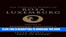 [PDF] The Complete Works of Rosa Luxemburg, Volume II: Economic Writings 2 Popular Online