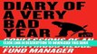 [PDF] Diary of a Very Bad Year: Confessions of an Anonymous Hedge Fund Manager Popular Collection