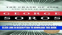 [PDF] The Crash of 2008 and What it Means: The New Paradigm for Financial Markets Full Colection