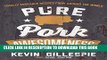 Collection Book Pure Pork Awesomeness: Totally Cookable Recipes from Around the World
