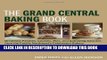 Collection Book The Grand Central Baking Book: Breakfast Pastries, Cookies, Pies, and Satisfying