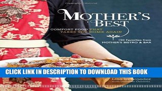 New Book Mother s Best: Comfort Food That Takes You Home Again
