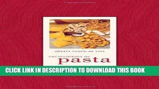 Collection Book Encyclopedia of Pasta (California Studies in Food and Culture)