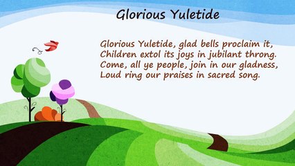 Christmas Song Lyrics Glorious Yuletide