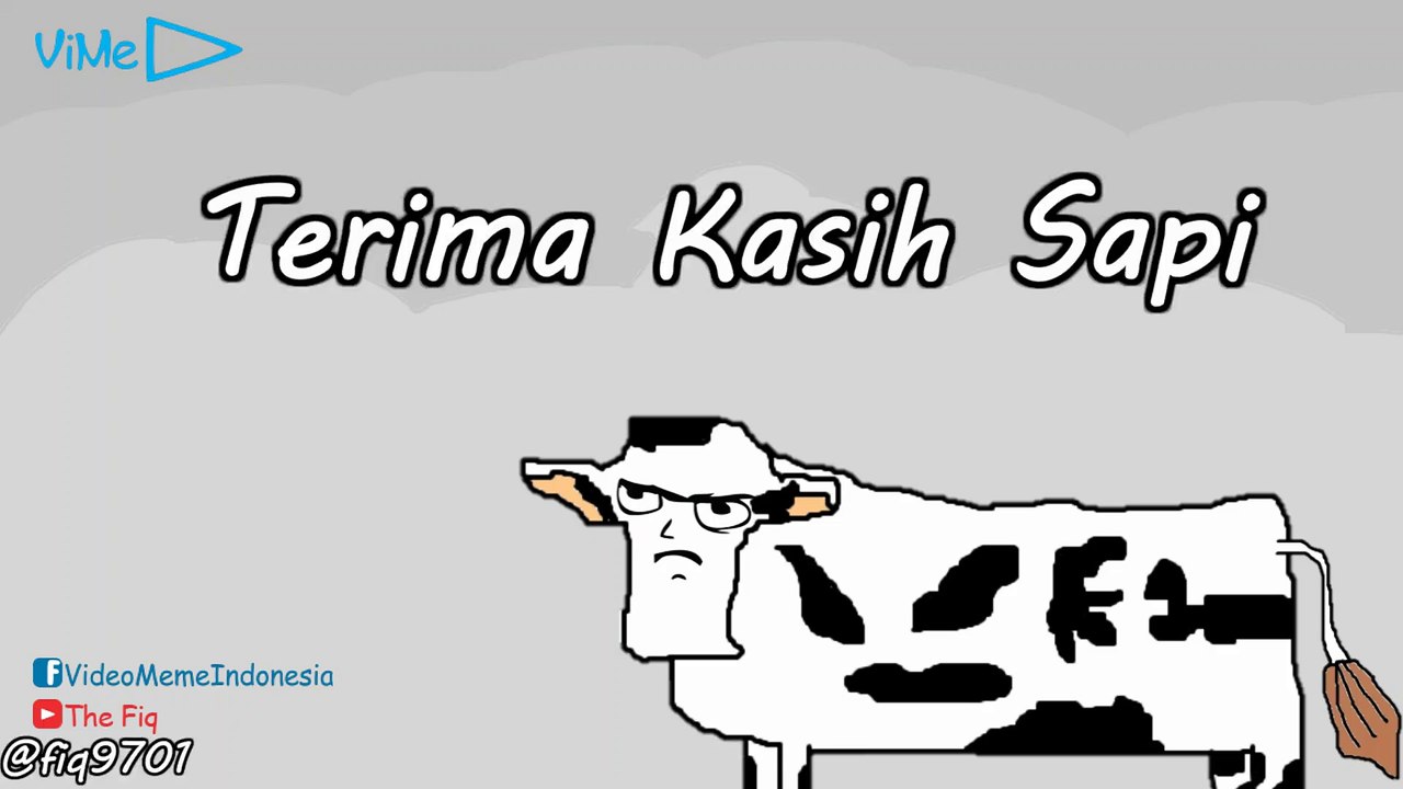 ViMe Indonesia - Terima Kasih Sapi [Admin MAS]