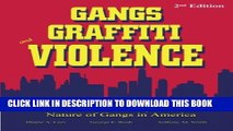 [PDF] Gangs, Graffiti, and Violence: A Realistic Guide to the Scope and Nature of Gangs in America