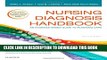 New Book Nursing Diagnosis Handbook: An Evidence-Based Guide to Planning Care, 11e