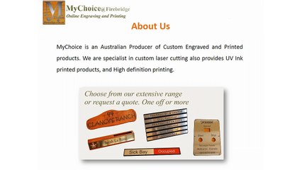 Mychoice@firebridge are Specialist in Carved Wooden Sign