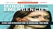 New Book Minor Emergencies: Expert Consult - Online and Print, 3e