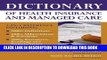 Dictionary of Health Insurance and Managed Care Hardcover