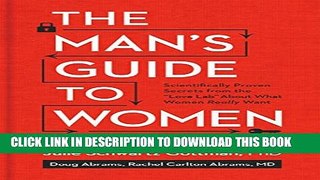 Collection Book The Man s Guide to Women: Scientifically Proven Secrets from the 