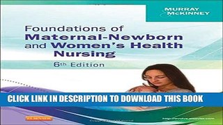 Collection Book Foundations of Maternal-Newborn and Women s Health Nursing, 6e