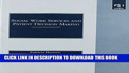 [PDF] Social Work Services and Patient Decision Making Popular Colection