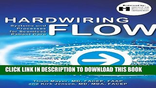 Hardwiring Flow: Systems and Processes for Seamless Patient Care Hardcover