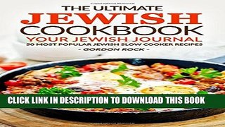 [PDF] The Ultimate Jewish Cookbook - Your Jewish Journal: 50 Most Popular Jewish Slow Cooker