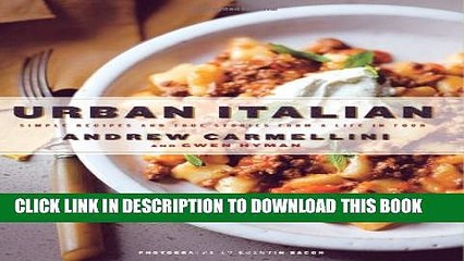 [PDF] Urban Italian: Simple Recipes and True Stories from a Life in Food Popular Colection