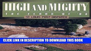 [PDF] High and Mighty: The Flood of  93 : St. Louis Post-Dispatch Full Online