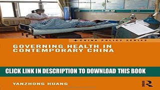 Governing Health in Contemporary China (China Policy Series) Hardcover