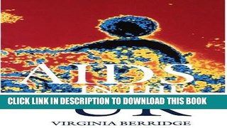 AIDS in the UK: The Making of Policy, 1981-1994 Paperback