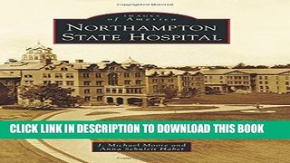 Northampton State Hospital (Images of America) Paperback