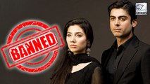Pakistani Actors Fawad Khan, Mahira BANNED On Television