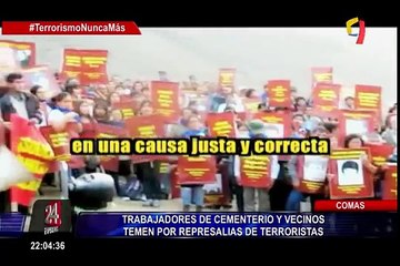 Comas: vecinos temen represalias por parte de terroristas