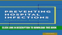 Preventing Hospital Infections: Real-World Problems, Realistic Solutions Hardcover