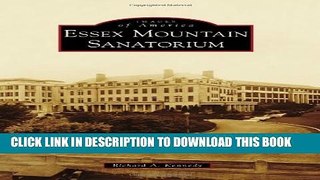 Essex Mountain Sanatorium (Images of America) Paperback