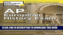 Collection Book Cracking the AP European History Exam, 2017 Edition: Proven Techniques to Help You