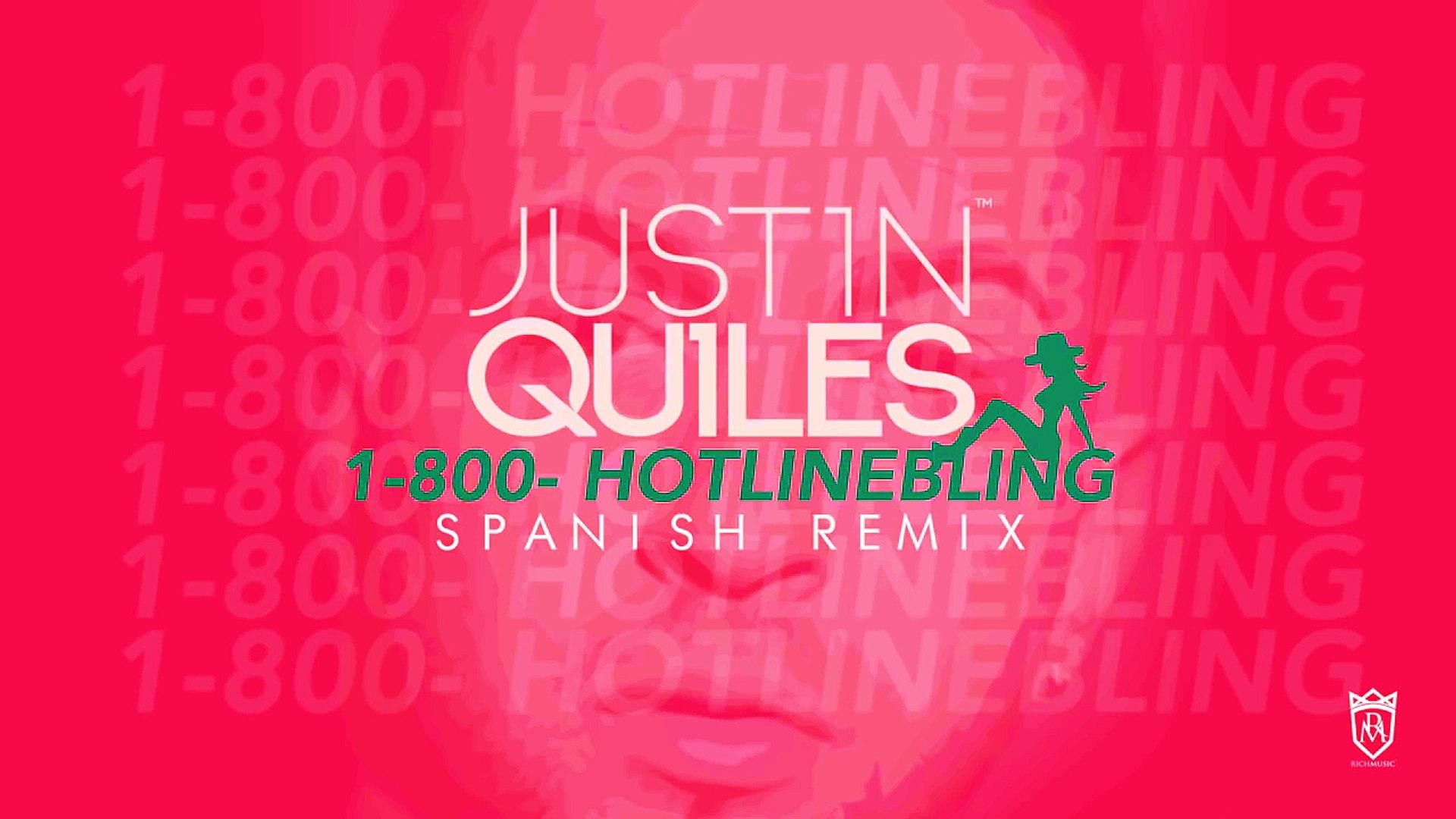 ⁣Justin Quiles - Hotline Bling [Official Spanish Remix]