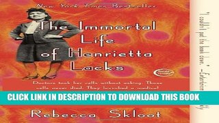 New Book The Immortal Life of Henrietta Lacks