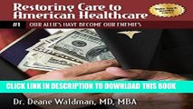 Our Allies Have Become Our Enemies (Restoring Care to American Healthcare Book 1) Hardcover